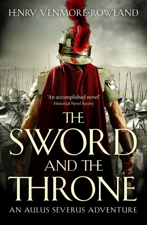 Book cover of The Sword and the Throne (The Aulus Severus Adventures)