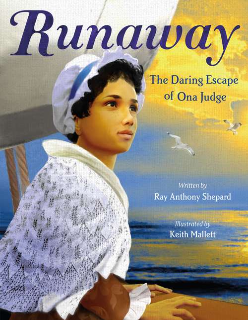 Book cover of Runaway: The Daring Escape of Ona Judge