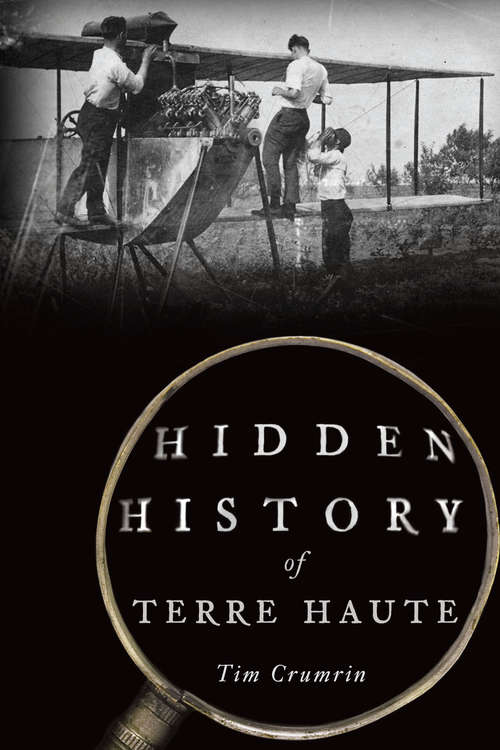 Book cover of Hidden History of Terre Haute (Hidden History)