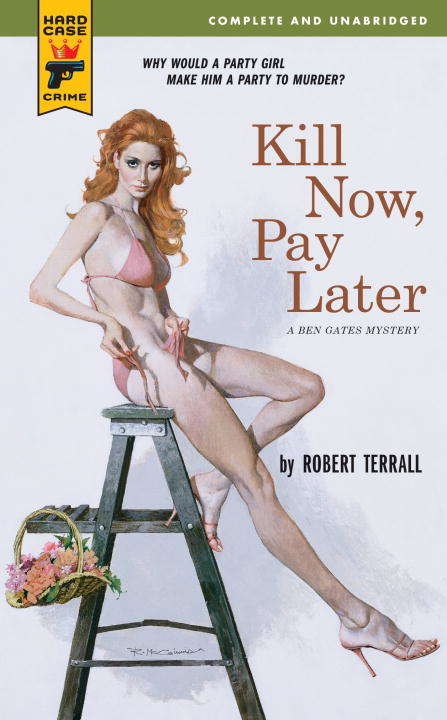 Book cover of Kill Now, Pay Later