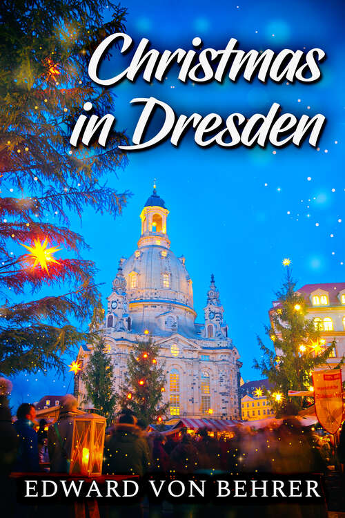 Book cover of Christmas in Dresden