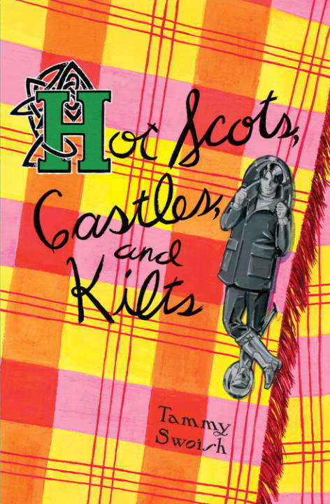 Book cover of Hot Scots, Castles, and Kilts