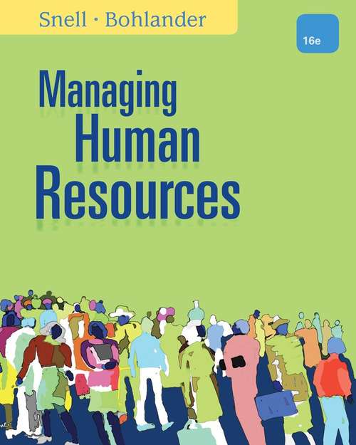 Book cover of Managing Human Resources (Sixteenth Edition)