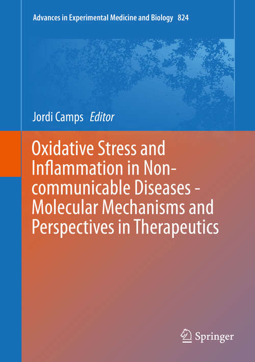 Book cover of Oxidative Stress and Inflammation in Non-communicable Diseases -  Molecular Mechanisms and Perspectives in Therapeutics
