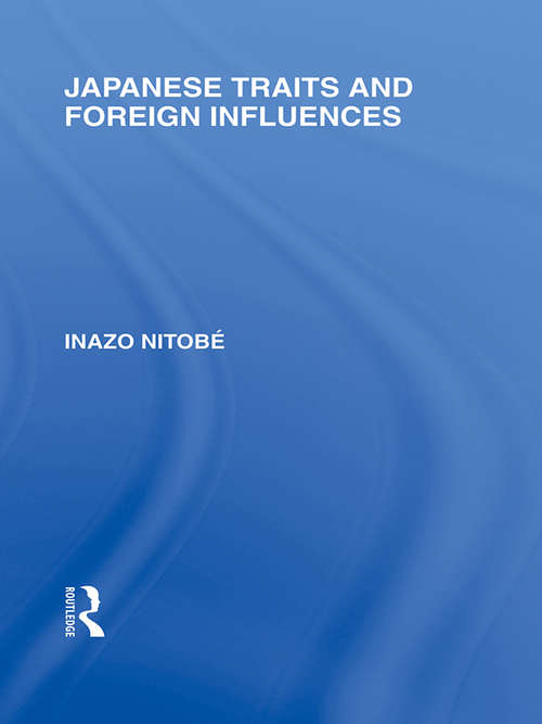 Book cover of Japanese Traits and Foreign Influences (Routledge Library Editions: Japan)