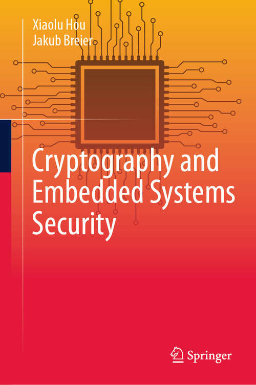 Book cover of Cryptography and Embedded Systems Security (2024)