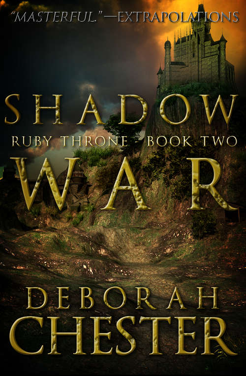 Book cover of Shadow War: The Ruby Throne Trilogy - Book Two (Digital Original) (The Ruby Throne Trilogy #2)