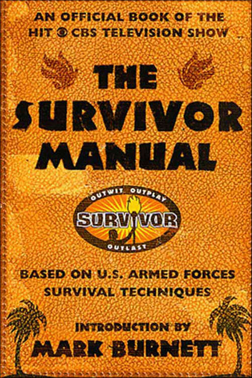 Book cover of The Survivor Manual: An Official Book of the Hit CBS Television Show