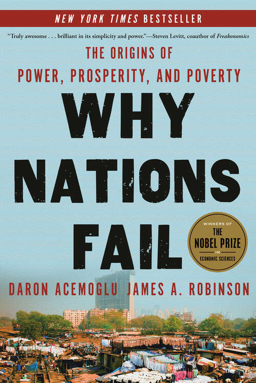 Book cover of Why Nations Fail: The Origins of Power, Prosperity, and Poverty