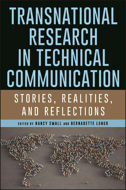 Book cover of Transnational Research in Technical Communication: Stories, Realities, and Reflections (SUNY series, Studies in Technical Communication)