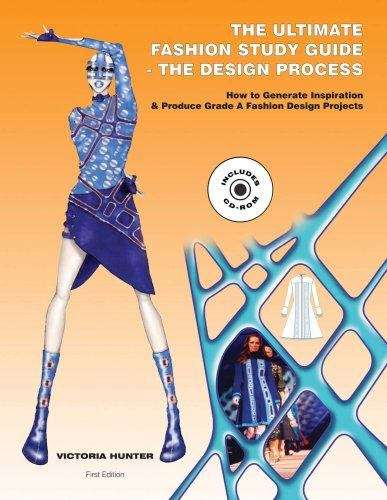 Book cover of The Ultimate Fashion Study Guide (First Edition): How To Generate Inspiration And Produce Grade A Fashion Design Projects