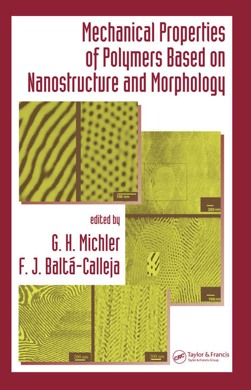 Book cover of Mechanical Properties of Polymers based on Nanostructure and Morphology (1)