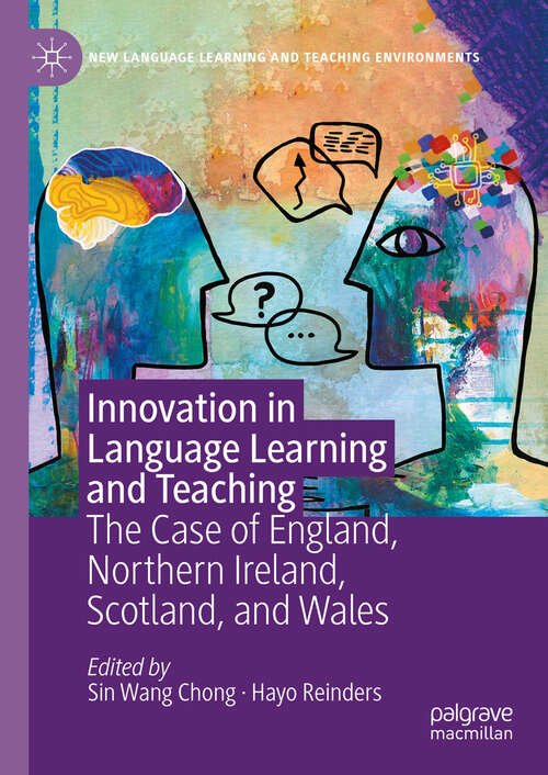 Book cover of Innovation in Language Learning and Teaching: The Case of England, Northern Ireland, Scotland, and Wales (New Language Learning and Teaching Environments)