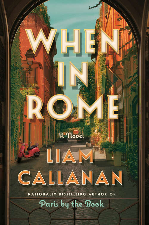 Book cover of When in Rome: A Novel