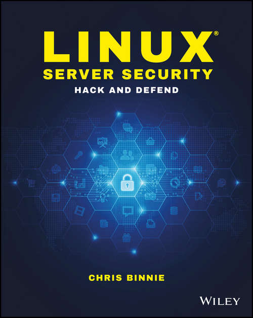 Book cover of Linux Server Security: Hack and Defend