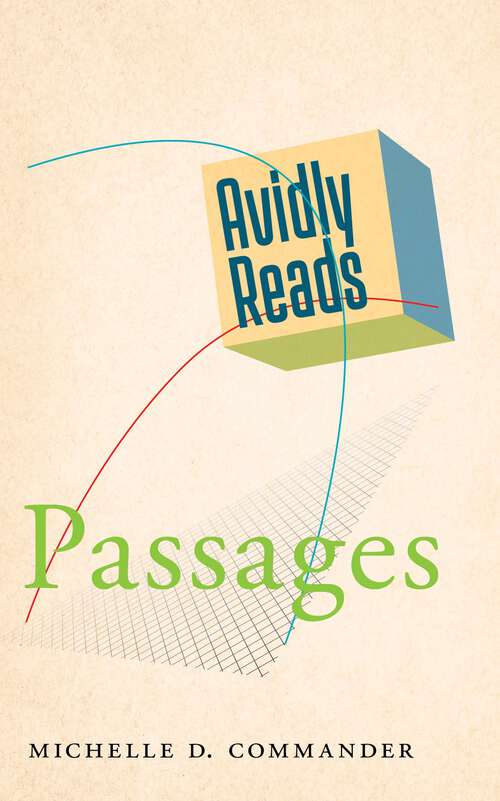 Book cover of Avidly Reads Passages (Avidly Reads Ser.)