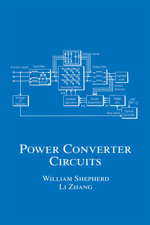 Book cover of Power Converter Circuits (Electrical Engineering And Electronics Ser.: Vol. 119)