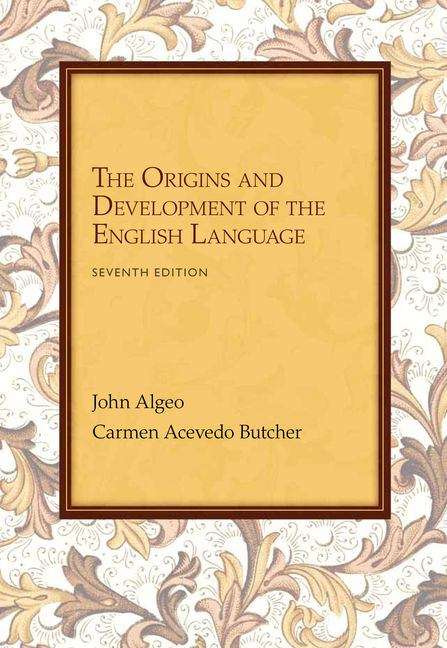 Book cover of The Origins and Development of the English Language (Seventh)