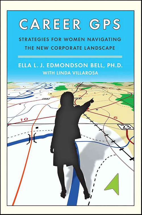 Book cover of Career GPS: Strategies for Women Navigating the New Corporate Landscape