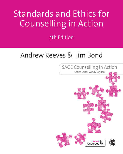 Book cover of Standards Ethics for Counselling in Action (Fifth Edition (Updated Edition)) (Counselling in Action series)