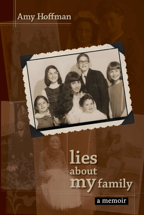 Book cover of Lies About My Family: A Memoir