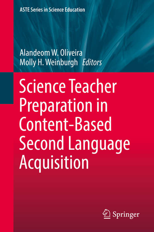 Book cover of Science Teacher Preparation in Content-Based Second Language Acquisition