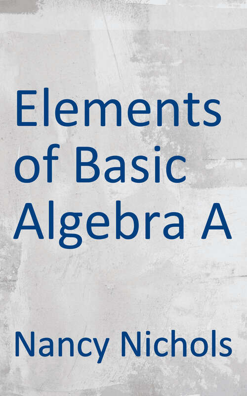 Book cover of Elements of Basic Algebra A