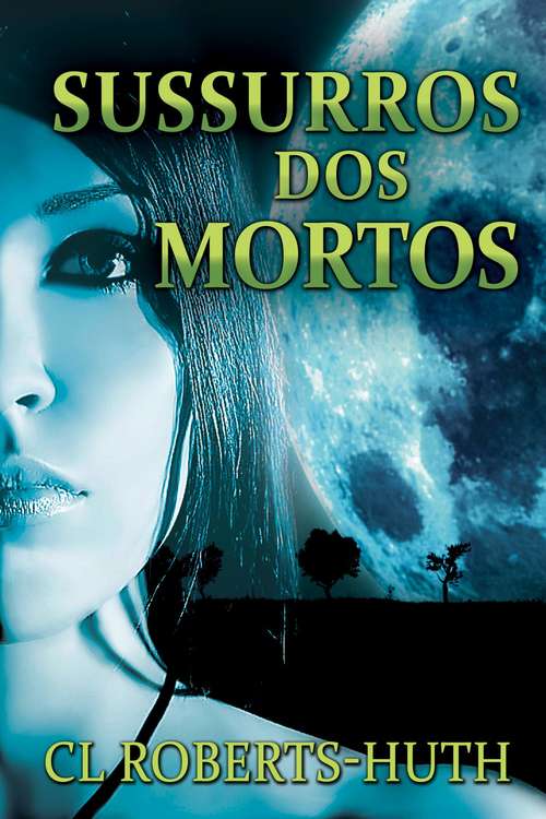 Book cover of Sussurros dos Mortos (Um Suspense de Zoë Delante - Livro 1 #1)