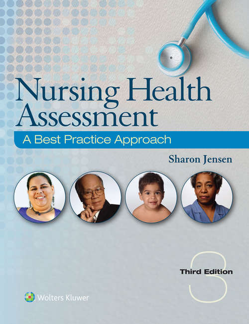 Book cover of Nursing Health Assessment: A Best Practice Approach (3) (Coursepoint Ser.)