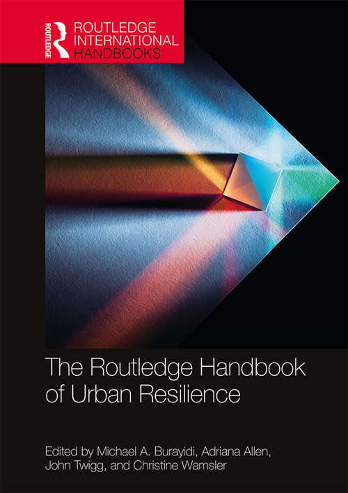 Book cover of The Routledge Handbook of Urban Resilience (Routledge International Handbooks)