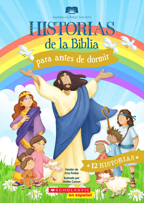 Book cover of Historias de la Biblia para antes de dormir (Five-Minute Bedtime Bible Stories)