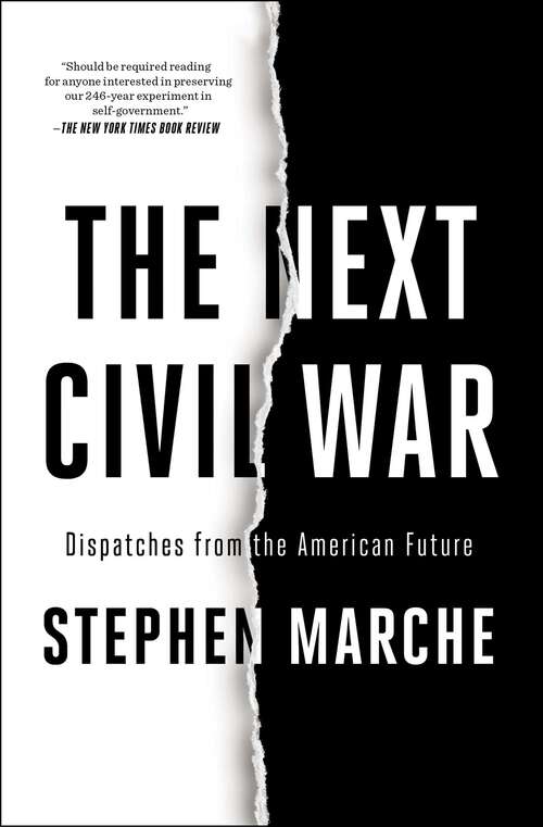 Book cover of The Next Civil War: Dispatches from the American Future