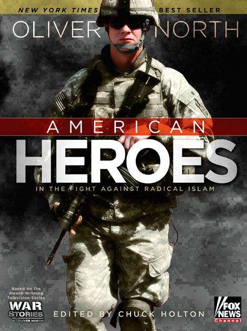 Book cover of American Heroes: In The Fight Against Radical Islam