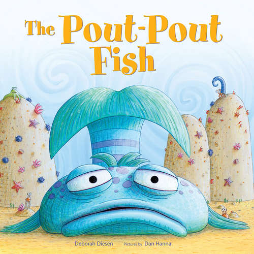 Book cover of The Pout-Pout Fish (A Pout-Pout Fish Adventure #1)