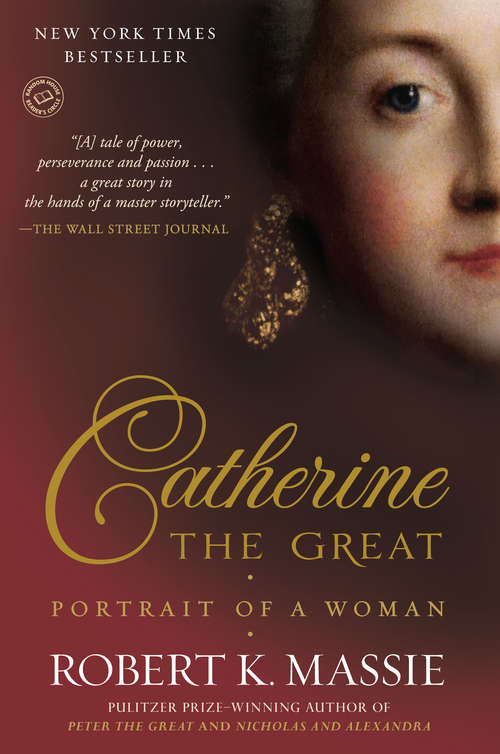 Book cover of Catherine the Great: Portrait Of A Woman (Great Lives Ser.)