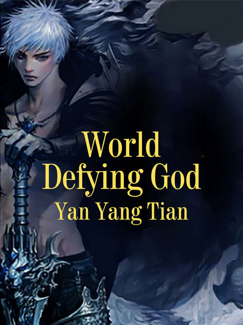 Book cover of World Defying God: Volume 8 (Volume 8 #8)