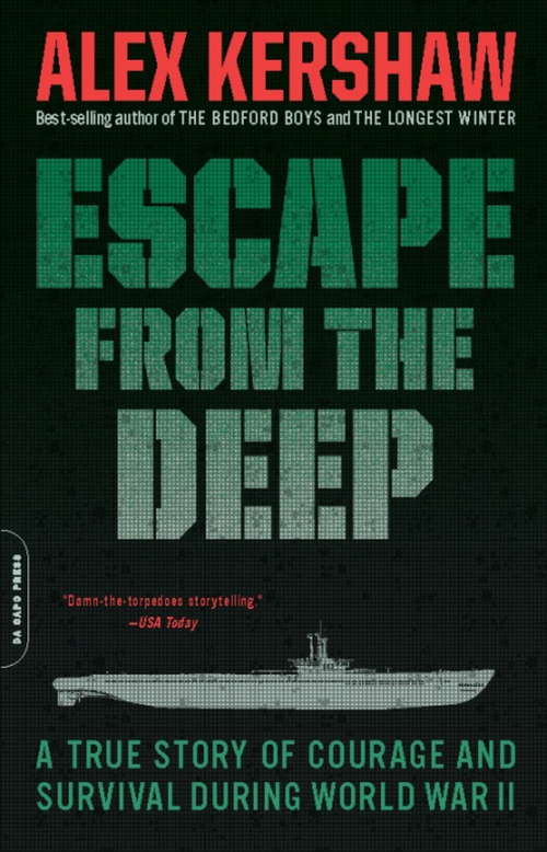 Book cover of Escape from the Deep: A True Story of Courage and Survival During World War II