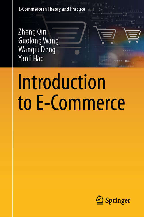 Book cover of Introduction to E-Commerce (E-Commerce in Theory and Practice)