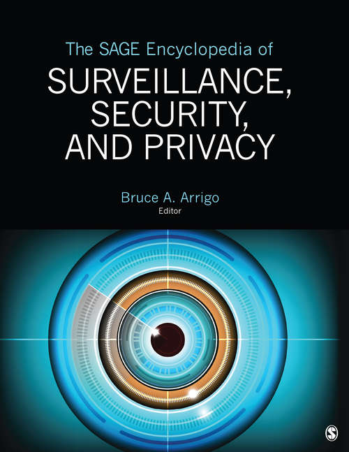 Book cover of The SAGE Encyclopedia of Surveillance, Security, and Privacy (First Edition)