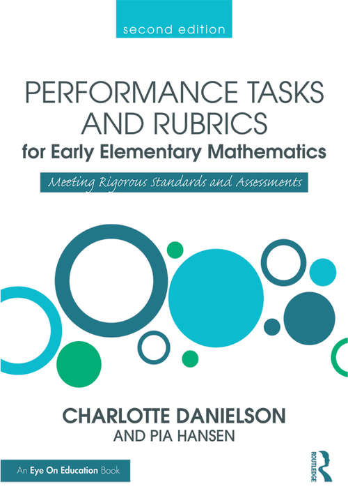 Book cover of Performance Tasks and Rubrics for Early Elementary Mathematics: Meeting Rigorous Standards and Assessments (2) (Math Performance Tasks)