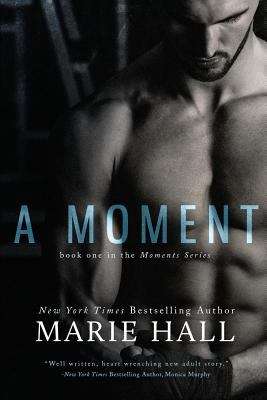 Book cover of A Moment (Moments #1)