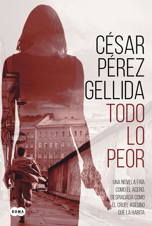 Book cover of Todo lo peor