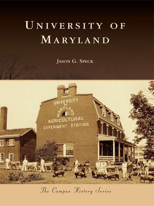 Book cover of University of Maryland (Campus History)