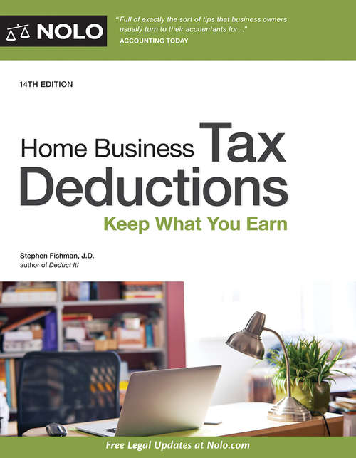 Book cover of Home Business Tax Deductions: Keep What You Earn