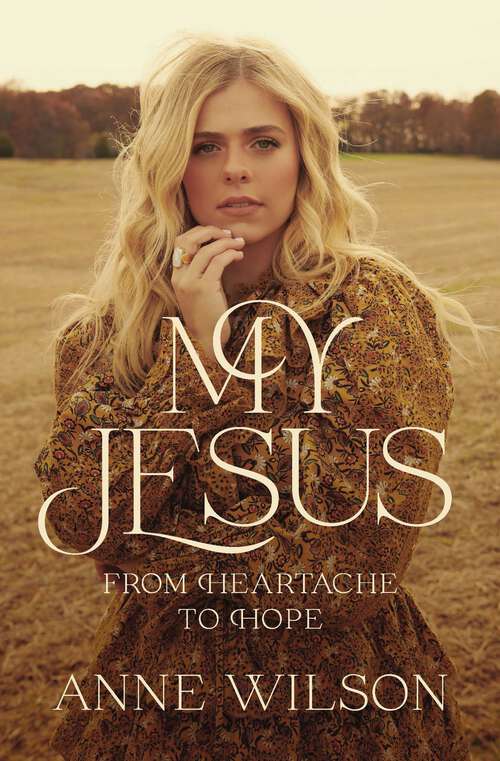 Book cover of My Jesus: From Heartache to Hope