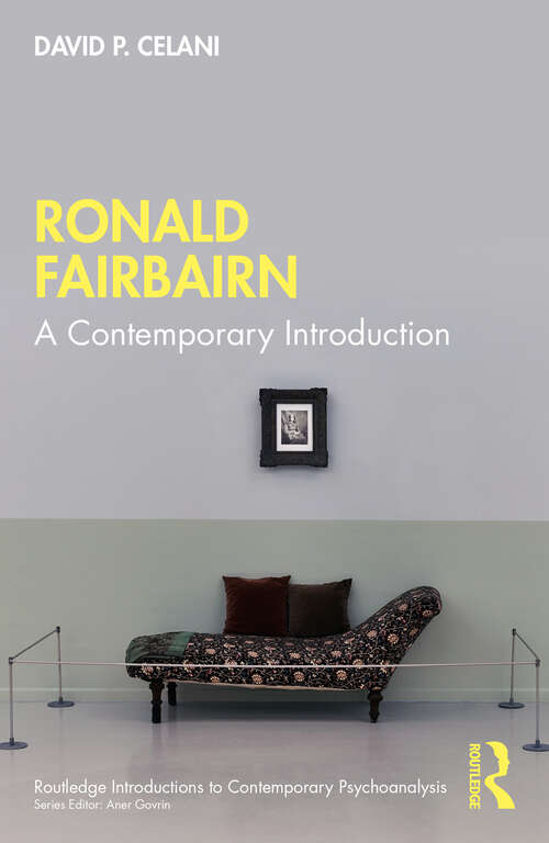 Book cover of Ronald Fairbairn: A Contemporary Introduction (Routledge Introductions to Contemporary Psychoanalysis)