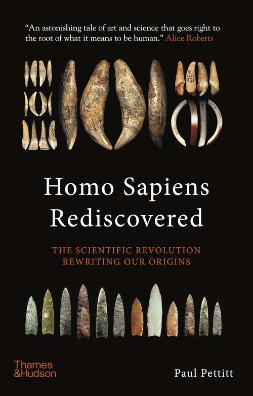 Book cover of Homo Sapiens Rediscovered: The Scientific Revolution Rewriting Our Origins (The Rediscovered Series)