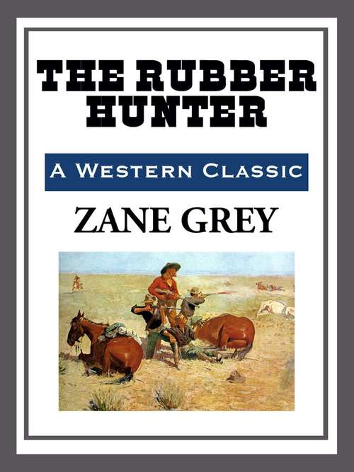 Book cover of The Rubber Hunter