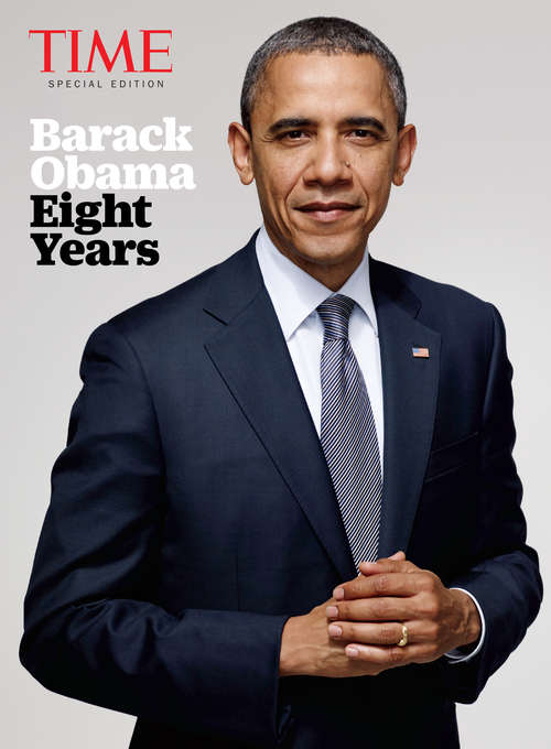 Book cover of TIME Barack Obama: Eight Years
