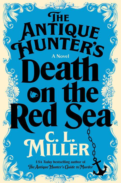 Book cover of The Antique Hunter's Death on the Red Sea: A Novel (Antique Hunter's Series #2)